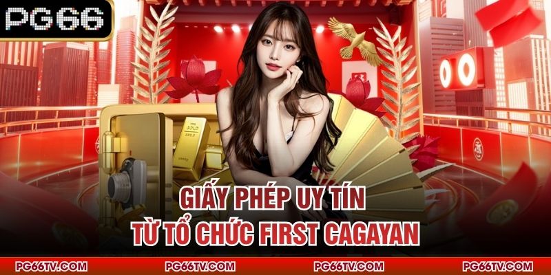 Giấy phép uy tín từ tổ chức First Cagayan